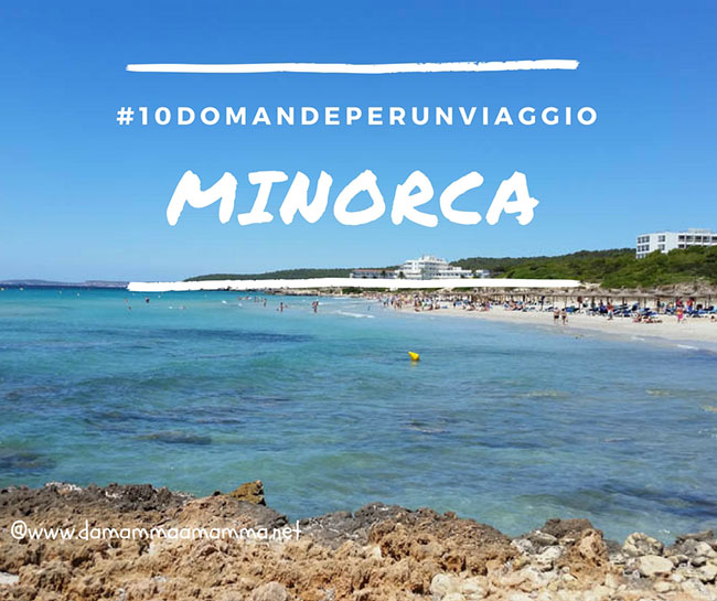 #10domandeperunviaggio-spiagge di Minorca